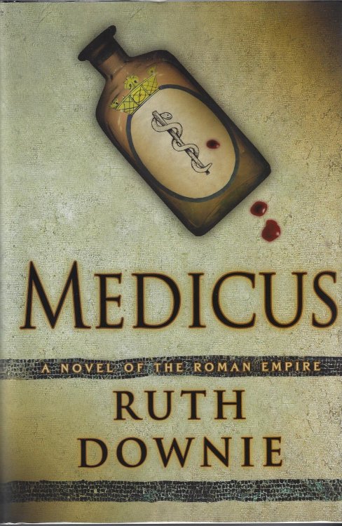 Medicus: A Novel of the Roman Empire (The Medicus Series)