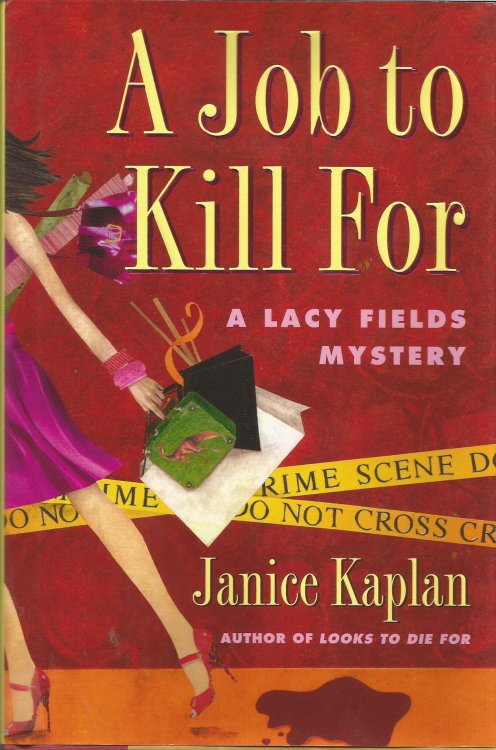 A Job to Kill For: A Lacy Fields Mystery