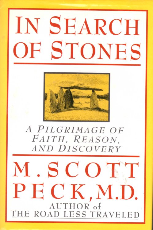 In Search of Stones: A Pilgrimage of Faith, Reason, and Discovery