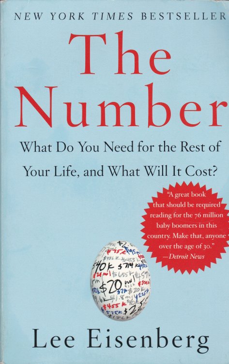 The Number : What Do You Need for the Rest of Your Life and What Will It Cost