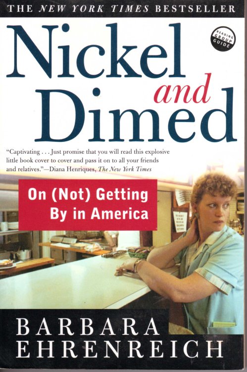 Nickel and Dimed: On (Not) Getting by in America