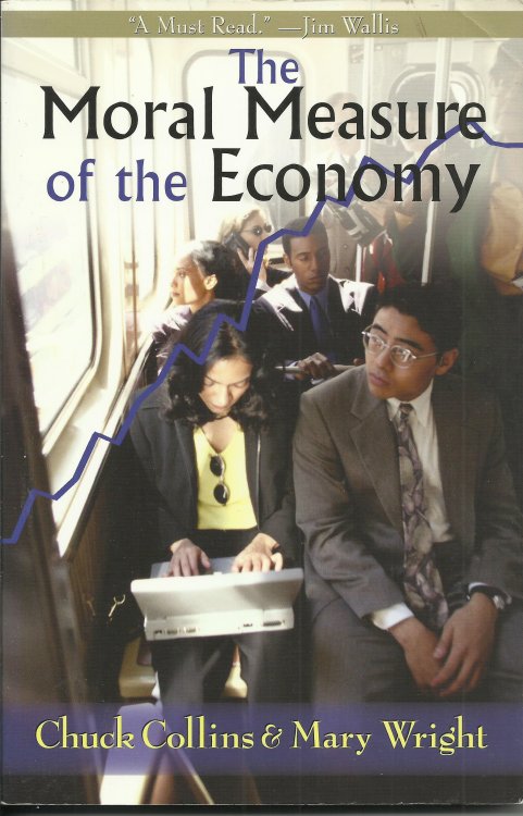 The Moral Measure of the Economy
