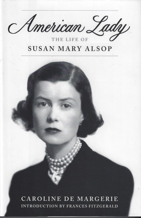 American Lady: The Life of Susan Mary Alsop