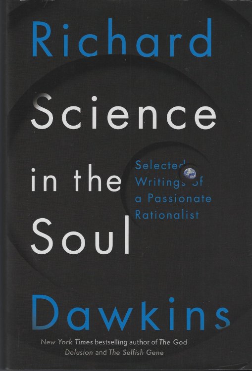 Science in the Soul: Selected Writings of a Passionate Rationalist