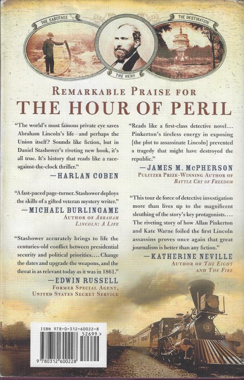 The Hour of Peril: The Secret Plot to Murder Lincoln Before the Civil War