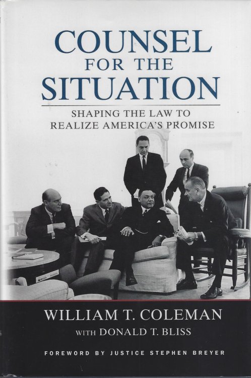 Counsel for the Situation: Shaping the Law to Realize America's Promise