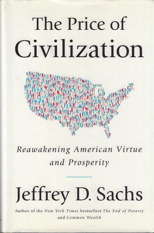The Price of Civilization: Reawakening American Virtue and Prosperity