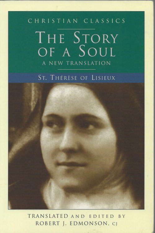 The Story of a Soul: A New Translation (Living Library)
