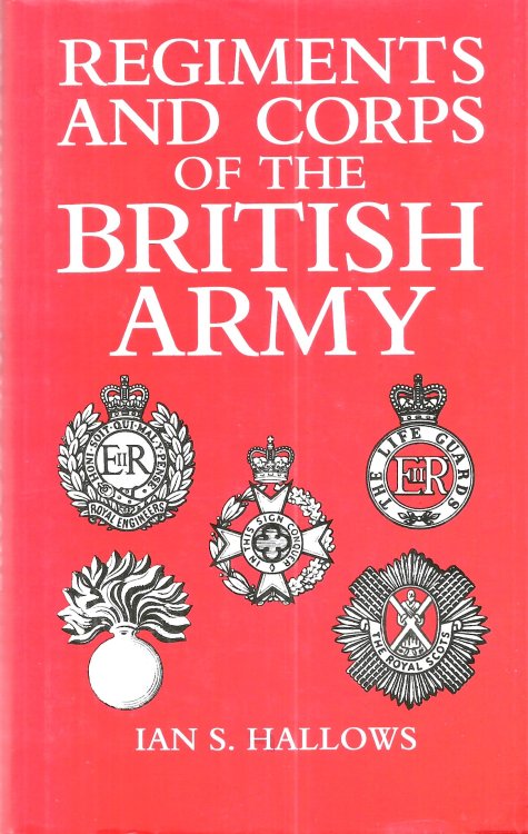 Regiments and Corps of the British Army