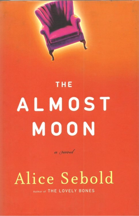 The Almost Moon: A Novel