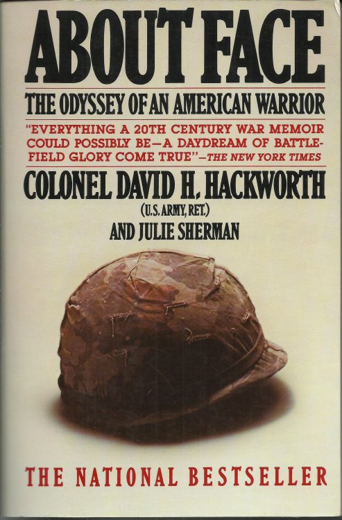 About Face : The Odyssey of an American Warrior