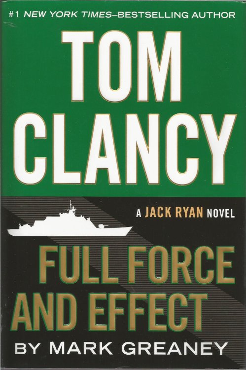 Full Force and Effect (A Jack Ryan Novel)