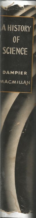 A History of Science and Its Relations with Philosophy and Religion
