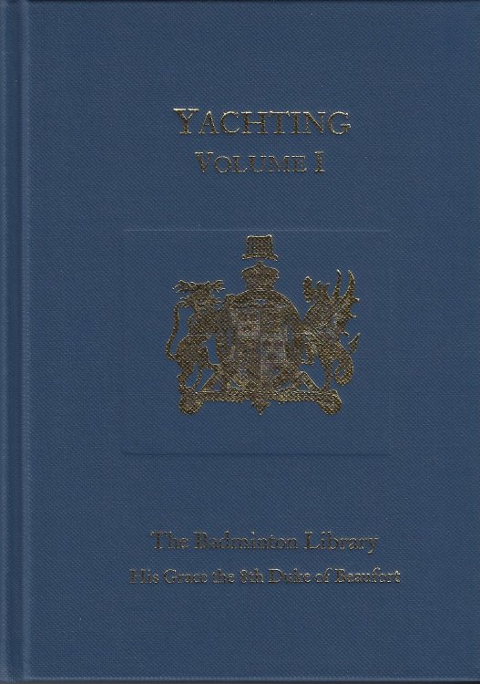 Yachting: Volume I and Volume II