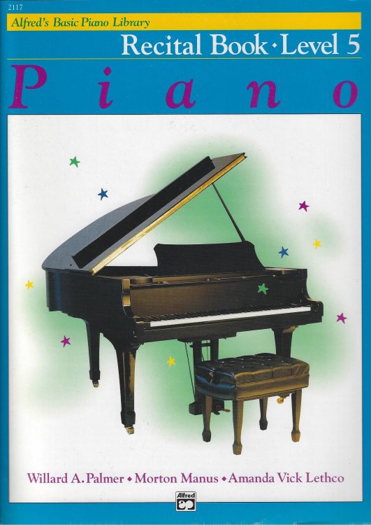 Alfred's Basic Piano Course Recital Book Level 5 (Alfred's Basic Piano Library)