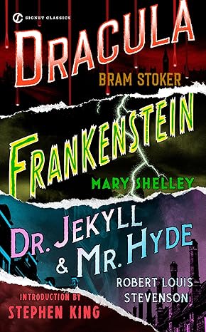 Frankenstein; Dracula; Dr Jekyll and Mr Hyde (Signet classics)