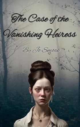 The Case of the Vanishing Heiress