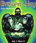 Broken Sky: Act 1/Pt.5 (Broken Sky S.)