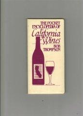The pocket encyclopedia of California wines