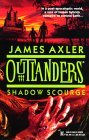 Shadow Scourge (Outlanders #13) (Outlanders, 13)