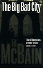 The Big Bad City (87th Precinct S.)