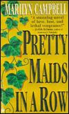 Pretty Maids in a Row