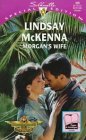 Morgan'S Wife (Morgan'S Mercenaries: Love And Dan)