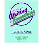 From Writing to Composing Teacher's manual : An Introductory Composition Co urse for Students of English