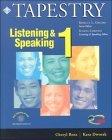 Tapestry Listening & Speaking 1