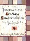 Intermediate Listening Comprehension: Understanding and Recalling Spoken En glish (College ESL)