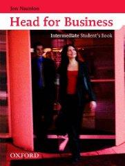 Head for Business: Intermediate Students Book