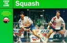 Know the Game: Squash (Know the Game)