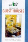Guide to Guest Houses in South Africa (Info Africa)