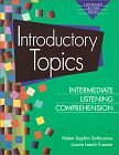 Introductory Topics: Intermediate Listening Comprehension (Longman Lecture Series)