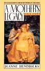 A Mother's Legacy: Encouragement from Mothers of the Bible
