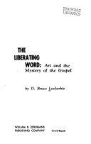 The liberating word: art and the mystery of the Gospel