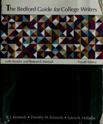 The Bedford Guide for College Writers With Reader and Research Manual