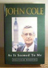 As it seemed to me: Political memoirs