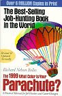 What Color Is Your Parachute 1999: A Practical Manual for Job-Hunters & Ca reer-Changers (Paper)