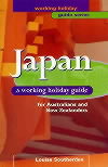 Japan: a Working Holiday Guide for Australians and New Zealanders
