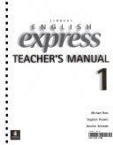 Longman English Express Teacher's Manual 1