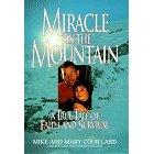 Miracle on the Mountain: A True Tale of Faith and Survival