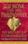 The Monk and the Philosopher: East Meets West in a Father-son Dialogue