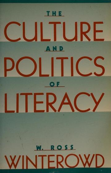 The Culture and Politics of Literacy