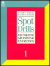 Spot Drills Illustrated Grammar Exercises: Low Intermediate