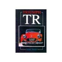 Triumph TRs (Classics in Colour)