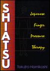 Shiatsu Therapy: Its Theory and Practice