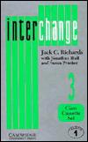 Interchange 3 Class cassette set (2 cassettes) : English for International Communication (Interchange) [AUDIOBOOK]