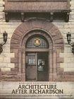 Architecture after Richardson : Regionalism before Modernism--Longfellow, A lden, and Harlow in Boston and Pittsburgh