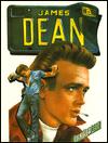 James Dean: A Biography